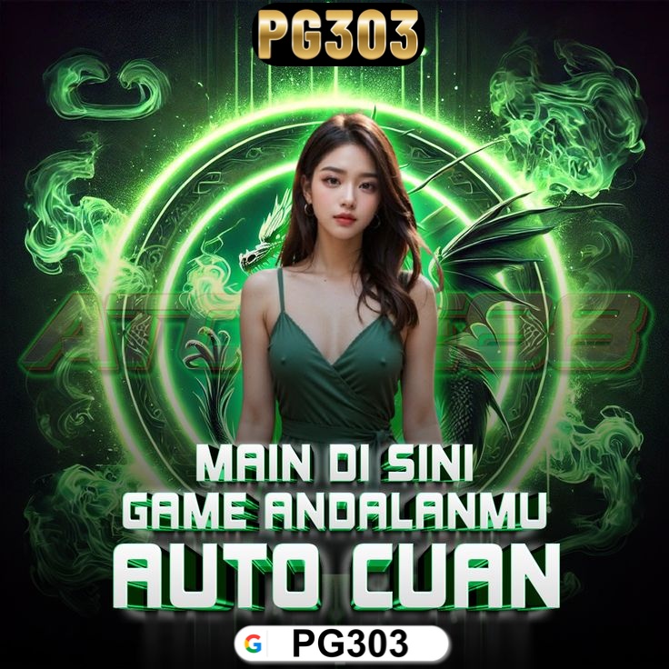 PG303 : Situs Slot Hijau provider Game UG Online Terpercaya Pasti JP X500